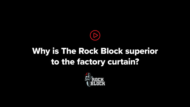 Play Video: Why is The Rock Block superior to the factory curtain?